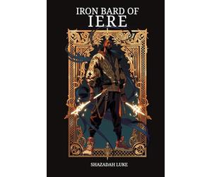THE IRON BARD OF IERE
