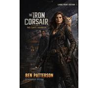 The Iron Corsair: Large Print Edition