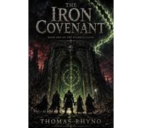 THE IRON COVENANT: Book One of The Scarred Lands