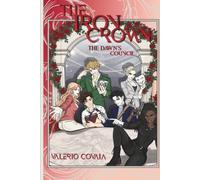The Iron Crown: The Dawn's Council