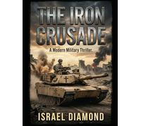 The Iron Crusade