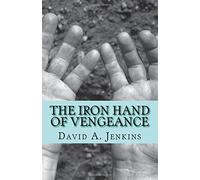The Iron Hand Of Vengeance