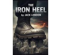 THE IRON HEEL