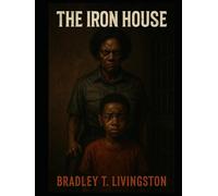 THE IRON HOUSE