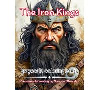 the iron kings: A Regal Collection of Warrior Kings and Nordic Legends