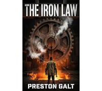 The Iron Law: The Chronicle of the Fall