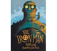 The Iron Man: Chris Mould Illustrated Edition: 1: a story in five nights