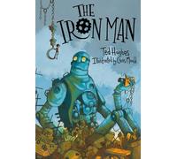 The Iron Man: Chris Mould Illustrated Edition