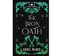 The Iron Oath: A FF Orc Romantasy