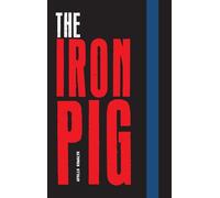The Iron Pig