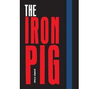 The Iron Pig