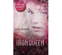 The Iron Queen: Book 3 (The Iron Fey)