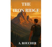 THE IRON RIDGE: RANGER OATH SERIES