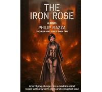 The Iron Rose