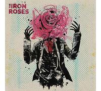 The Iron Roses - The Iron Roses