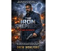 The Iron Shepherd: 1 (Levi Jones Series)