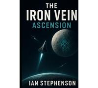 The Iron Vein - Book 2 - Ascension