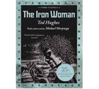 The Iron Woman: 25th Anniversary Edition
