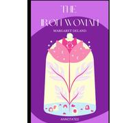 The Iron Woman "Annotated"