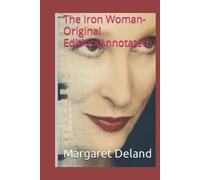 The Iron Woman-Original Edition(Annotated)