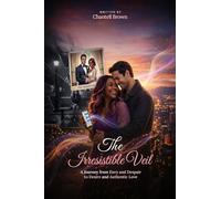 The Irresistible Veil: From Envy to Primal Desire (The Veil Chronicles)