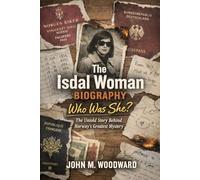 The Isdal Woman Biography: Who Was She? The Untold Story Behind Norway’s Greatest Mystery