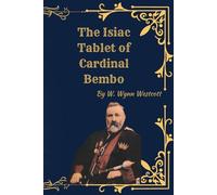 The Isiac Tablet of Cardinal Bembo (1887): Egyptian Symbolism, Tarot Origins, and Esoteric Interpretations
