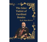 The Isiac Tablet of Cardinal Bembo (1887): Egyptian Symbolism, Tarot Origins, and Esoteric Interpretations