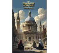 The Islamisation of Britain: A Wake-Up Call