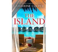 The Island: a gripping psychological thriller from the Sunday Times bestselling author of THE CHALET
