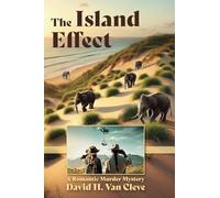 The Island Effect: A Romantic Murder Mystery