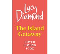 The Island Getaway: the perfect escapist read from the bestselling author