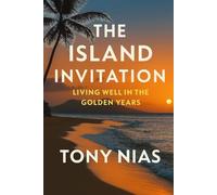The Island Invitation: Living well in the golden years