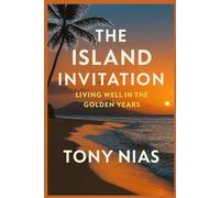 The Island Invitation: Living well in the golden years