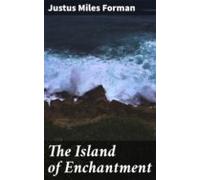 The Island Of Enchantment (ebook)