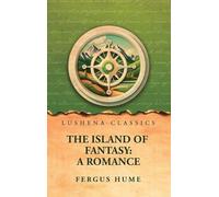 The Island of Fantasy: A Romance