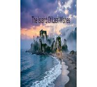 The Island Of Last Wishes