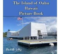 The Island of Oahu Hawaii Picture Book (Senior Picture books)