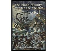 The Island Of Unity:Awaken the Ancients