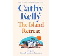 The Island Retreat: Escape to Corfu, where everyone has a secret…new from the international #1 bestseller