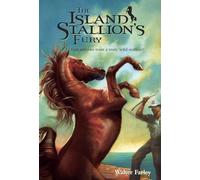 The Island Stallion's Fury (Black Stallion)