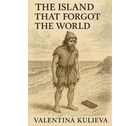 The Island that Forgot the World
