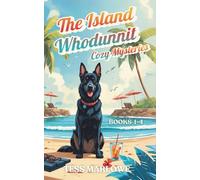 The Island Whodunnit Cozy Mysteries: Books 1-4: 3 (The Island Whodunnit Cozy Mystery Box Sets and Bundles)