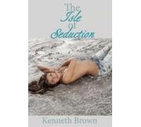The Isle Of Seduction (ebook)