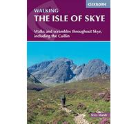 The Isle of Skye: Graded walks and scrambles throughout Skye, including the Cuillin (British Mountains) [Idioma Inglés]