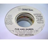 THE ISLEY BROTHERS 45 RPM FUN AND GAMES / WINNER TAKES ALL
