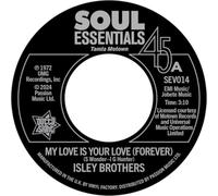The Isley Brothers - My Love Is Your Love (Forever) / Tell Me It's Just A Rumour Baby
