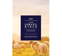 The Israel Bible - Leviticus: 3 (The Israel Bible Study)