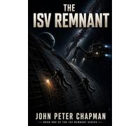 The ISV Remnant (The ISV Remnant Series)