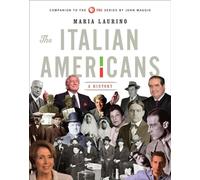The Italian-Americans: A History